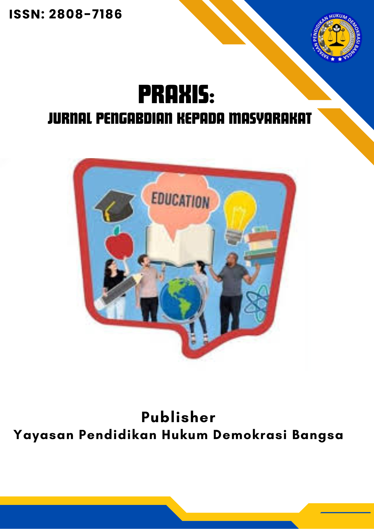 					View Vol. 5 No. 1 (2025): Praxis: Jurnal Pengabdian Kepada Masyarakat
				